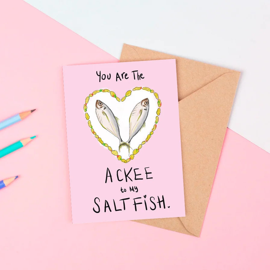 KitsCH Noir You Are the Ackee to My Salt Fish Greeting Card